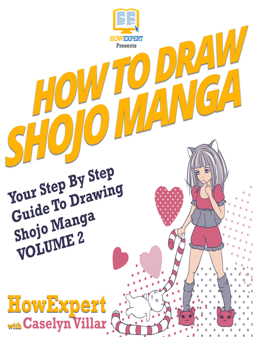 Title details for How to Draw Shojo Manga by HowExpert - Available